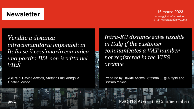 Vendite a distanza intracomunitarie imponibili in Italia se il cessionario comunica una partita IVA non iscritta nel VIES