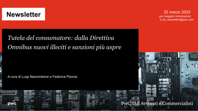 Tutela del consumatore: dalla Direttiva Omnibus nuovi illeciti e sanzioni più aspre