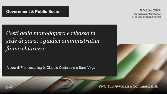 Costi della manodopera e ribasso in sede di gara: i giudici amministrativi fanno chiarezza