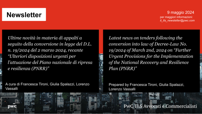 Ultime novità in materia di appalti a seguito della conversione in legge del D.L. n. 19/2024 del 2 marzo 2024, recante “Ulteriori disposizioni urgenti per l’attuazione del Piano nazionale di ripresa e resilienza (PNRR)”