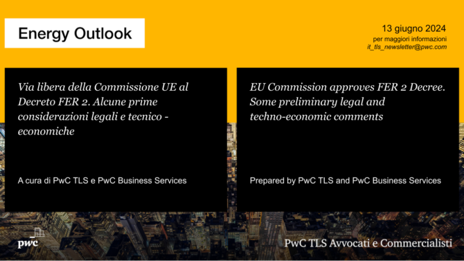 Via libera della Commissione UE al Decreto FER 2. Alcune prime considerazioni legali e tecnico-economiche - EU Commission approves FER 2 Decree. Some preliminary legal and techno-economic comments