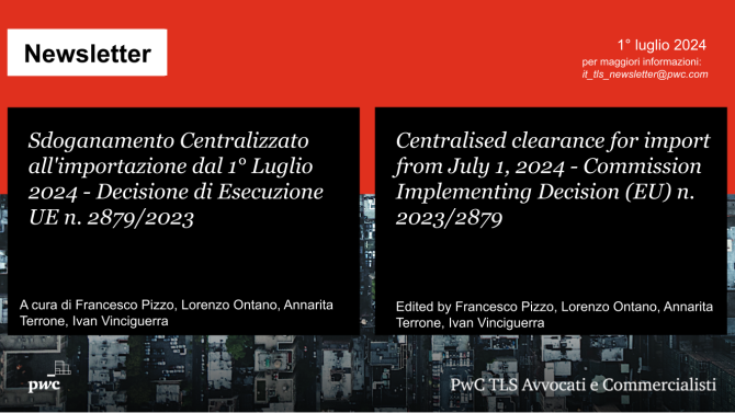Sdoganamento Centralizzato all’importazione dal 1° Luglio 2024 – Decisione di Esecuzione UE n. 2879/2023