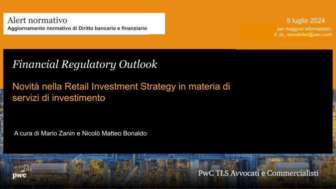 Novità nella Retail Investment Strategy in materia di servizi di investimento