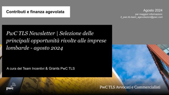 PwC TLS Newsletter | Opportunità per imprese lombarde – 08/2024