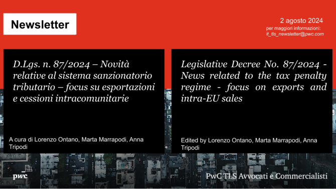 D.Lgs. n. 87/2024 – Novità relative al sistema sanzionatorio tributario – focus su esportazioni e cessioni intracomunitarie - Legislative Decree No. 87/2024 - News related to the tax penalty regime - focus on exports and intra-EU sales