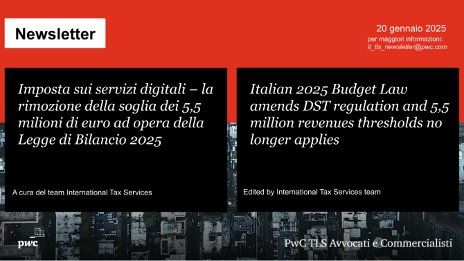 Imposta servizi digitali: rimossa soglia 5,5 mln in Bilancio 2025 - Italian 2025 Budget Law: DST rule, 5.5M threshold removed