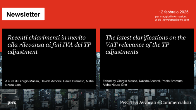 Recenti chiarimenti sulla rilevanza IVA dei TP adjustment - The latest clarifications on the VAT relevance of TP adjustments