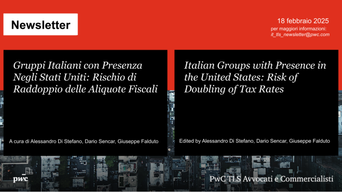 Italian Groups with Presence in the US: Risk of Tax Rate Doubling