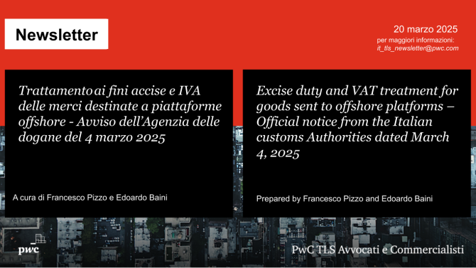 Trattamento accise e IVA per merci a piattaforme – Avviso 4/3/25 - Excise duty and VAT for goods to offshore platforms – Notice Mar 4