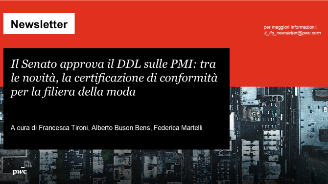 Il Senato approva il DDL sulle PMI: tra le novità, la certificazione di conformità per la filiera della moda