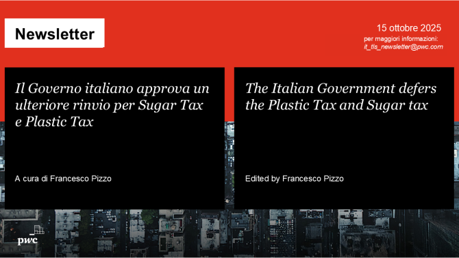 Il Governo italiano approva un ulteriore rinvio per Sugar Tax e Plastic Tax